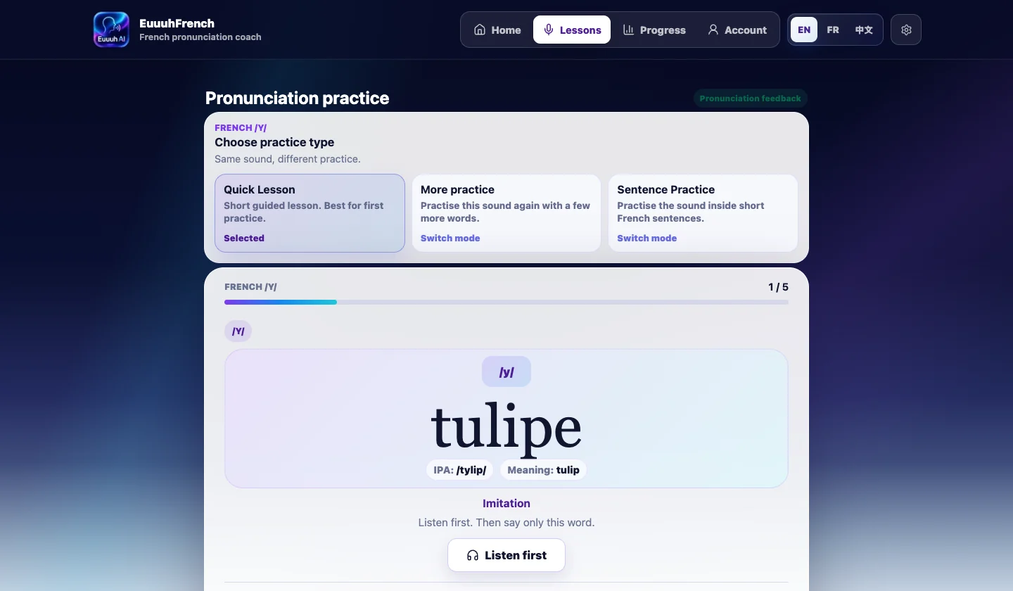 EuuuhFrench AI practice screen showing Quick Lesson, More practice, and Sentence Practice modes.